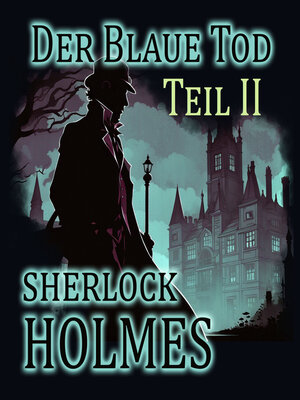 cover image of Sherlock Holmes--Der Blaue Tod